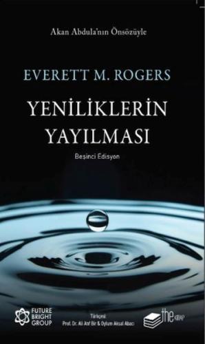 Yeniliklerin Yayılması - Everett M. Rogers - The Kitap