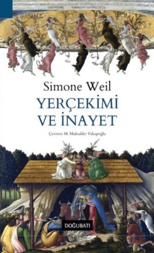 Yerçekimi ve İnayet - Simone Weil - Doğu Batı Yayınları