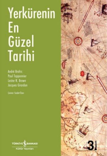 Yerkürenin En Güzel Tarihi - Paul Tapponnier - İş Bankası Kültür Yayın