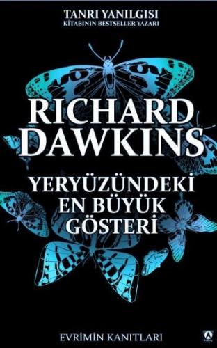 Yeryüzündeki En Büyük Gösteri - Richard Dawkins - Kuzey Yayınları