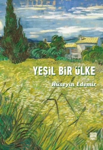 Yeşil Bir Ülke - Hüseyin Edemir - Nota Bene Yayınları