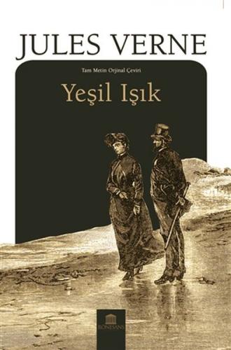 Yeşil Işık - Jules Verne - Rönesans Yayınları