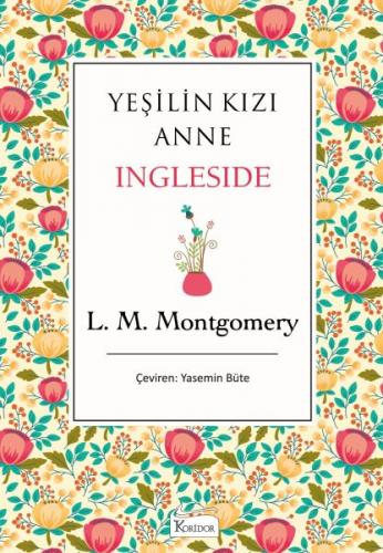 Yeşilin Kızı Anne - Ingleside (Ciltli) - Lucy Maud Montgomery - Korido