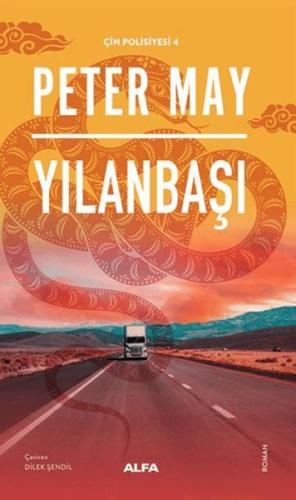 Yılanbaşı - Peter May - Alfa Yayınları