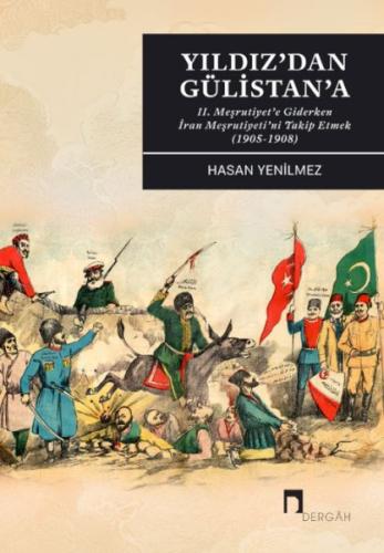 Yıldız’dan Gülistan’a - Hasan Yenilmez - Dergah Yayınları