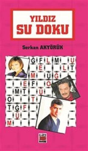 Yıldız Su Doku - Serkan Akyörük - Elips Kitap