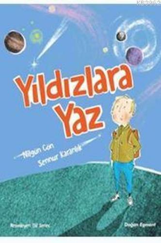 Yıldızlara Yaz - Nilgün Cön - Doğan Egmont Yayıncılık