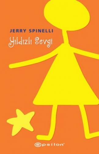 Yıldızlı Sevgi - Jerry Spinelli - Epsilon Yayınevi