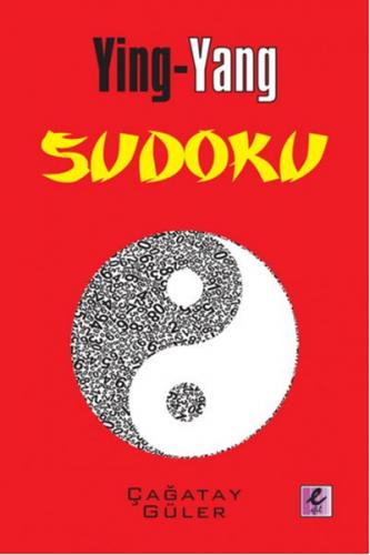 Ying -Yang Sudoku - Çağatay Güler - Efil Yayınevi