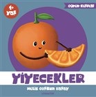 Yiyecekler - Melis Coşkun Başay - Literatür Çocuk