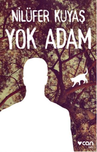 Yok Adam - Nilüfer Kuyaş - Can Yayınları