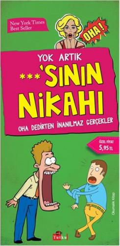 Yok Artık ***'nın Nikahı - Kolektif - Tutku Yayınevi