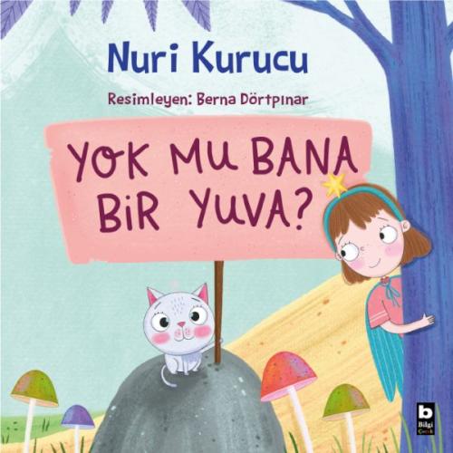 Yok Mu Bana Bir Yuva? - Nuri Kurucu - Bilgi Yayınevi