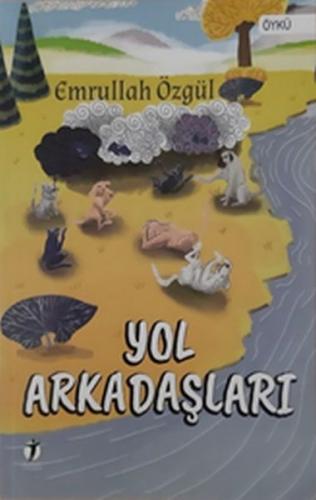 Yol Arkadaşları - Emrullah Özgül - İki Eylül Yayınevi