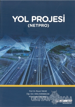 Yol Projesi (Netpro) - Murat Yakar - Atlas Akademi