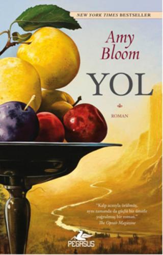 Yol - Amy Bloom - Pegasus Yayınları