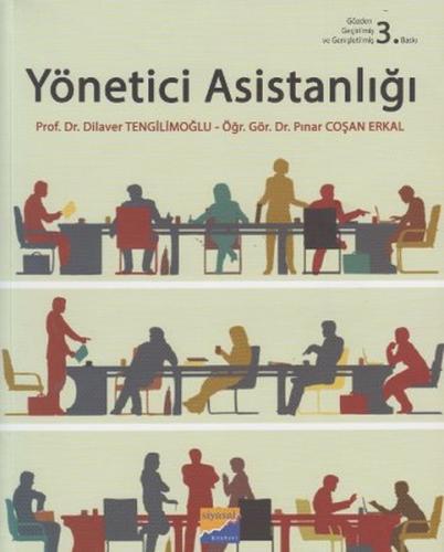 Yönetici Asistanlığı - Dilaver Tengilimoğlu - Siyasal Kitabevi - Akade