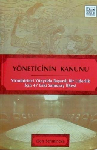 Yöneticinin Kanunu - Don Schmincke - Anahtar Kitaplar Yayınevi