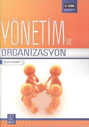 Yönetim ve Organizasyon - M. Şerif Şimşek - Eğitim Yayınevi - Ders Kit