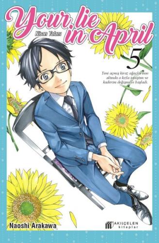 Your Lie in April - Nisan Yalanı 5 - Naoshi Arakawa - Akılçelen Kitapl