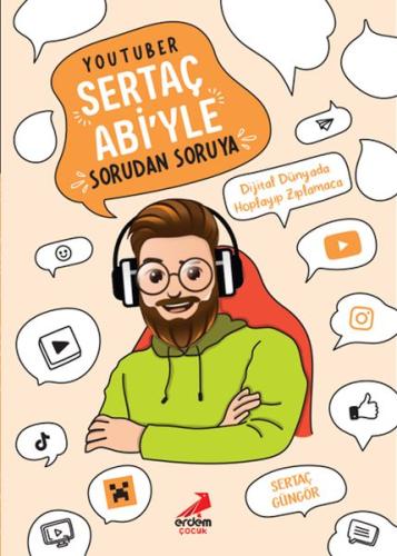 YouTuber Sertaç Abi’yle Sorudan Soruya - Bilgenur Çorlu - Erdem Çocuk