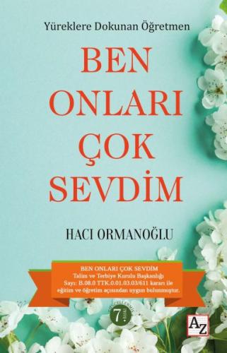 Yüreklere Dokunan Öğretmen Ben Onları Çok Sevdim - Hacı Ormanoğlu - Az