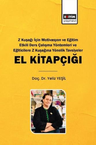 Z Kuşağı İçin Motivasyon Ve Eğitim Etkili Ders Çalışma Yöntemleri - Ye