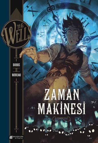 Zaman Makinesi - H.G. Wells - Dobbs - Akılçelen Kitaplar