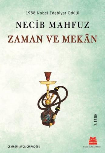 Zaman ve Mekan - Necib Mahfuz - Kırmızı Kedi Yayınevi