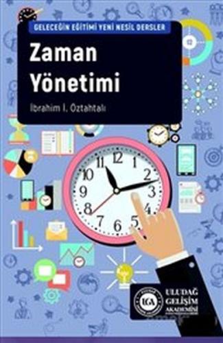 Zaman Yönetimi - İbrahim İ. Öztahtalı - Uludağ Gelişim Akademisi