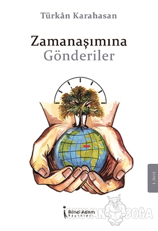 Zamanaşımına Gönderdiler - Türkan Karahasan - İkinci Adam Yayınları