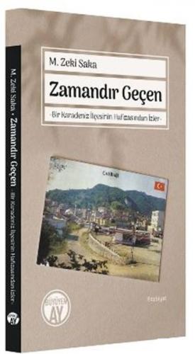 Zamandır Geçen - M. Zeki Saka - Büyüyen Ay Yayınları