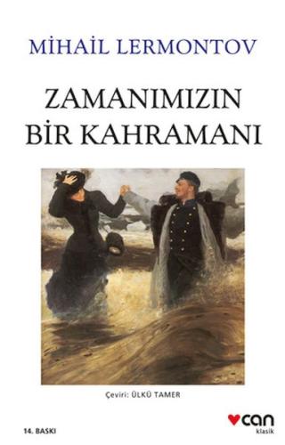 Zamanımızın Bir Kahramanı - Mihail Yuryeviç Lermontov - Can Yayınları