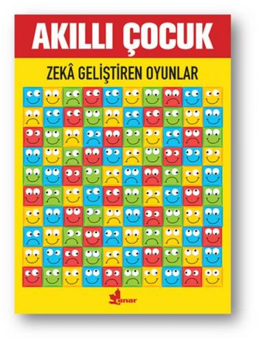 Zeka Geliştiren Oyunlar - Akıllı Çocuk - Kolektif - Çınar Yayınları