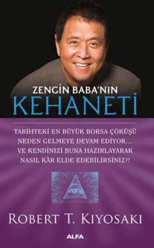 Zengin Baba'nın Kehaneti - Robert T. Kiyosaki - Alfa Yayınları