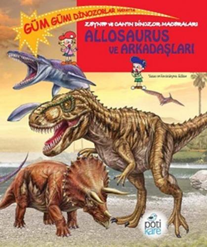 Zeynep ve Can'ın Dinozor Maceraları: Allosaurus ve Arkadaşları - Edlin