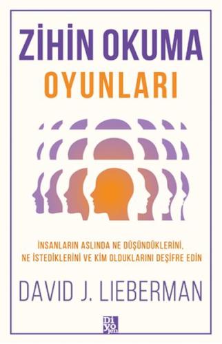 Zihin Okuma Oyunları - David J. Lieberman - Diyojen Yayıncılık