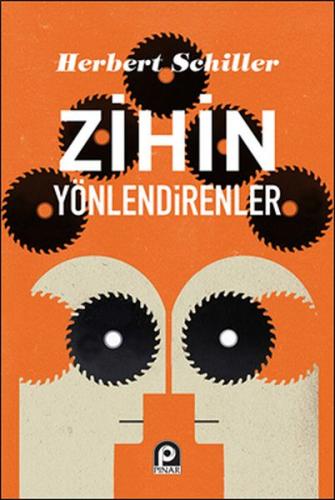 Zihin Yönlendirenler - Herbert Schiller - Pınar Yayınları