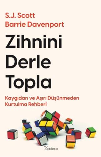 Zihnini Derle Topla - S.J. Scott - Koridor Yayıncılık