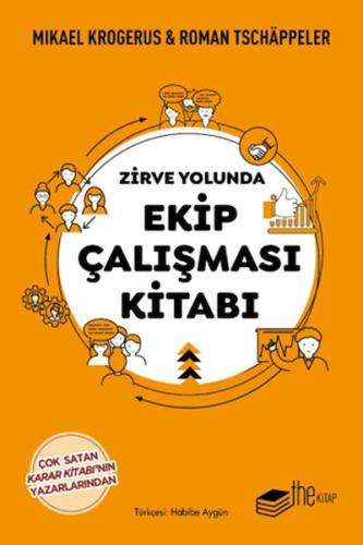 Zirve Yolunda Ekip Çalışması Kitabı - Mikael Krogerus - The Kitap