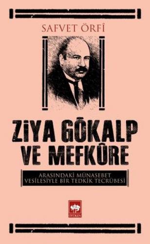 Ziya Gökalp ve Mefküre Arasındaki Münasebet Vesilesiyle Bir Tedrik Ter