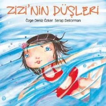 Zizi'nin Düşleri (Ciltli) - Özge Deniz Özker - Tudem Yayınları