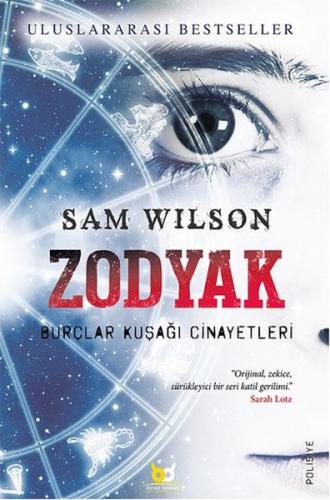 Zodyak - Burçlar Kuşağı Cinayetleri - Sam Wilson - Beyaz Baykuş Yayınl