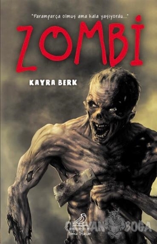 Zombi - Kayra Berk - Serçe Yayınları